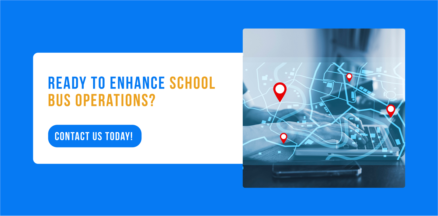 Ready to enhance school bus operations