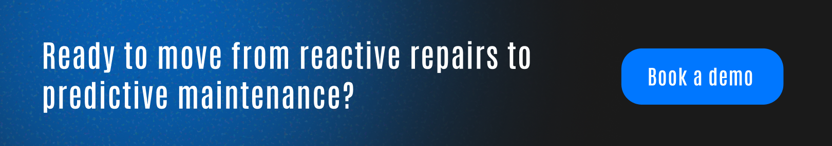 reactive-repairs-to-predictive-maintenance