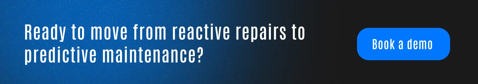 reactive-repairs-to-predictive-maintenance